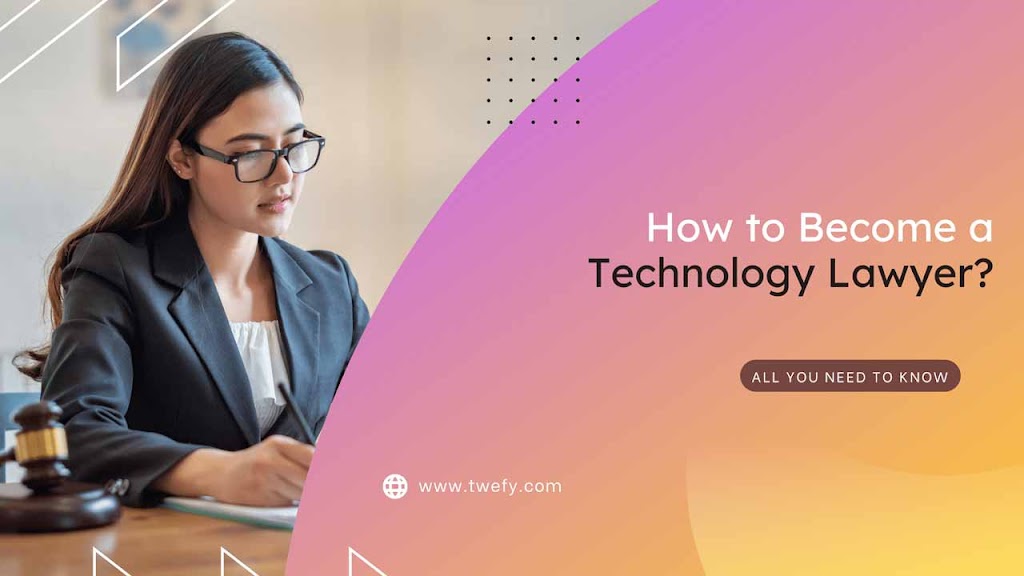 How to Become a Technology Lawyer